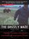 Cover of: The Grizzly Maze