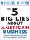 Cover of: The 5 Big Lies About American Business