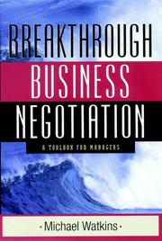 Cover of: Breakthrough Business Negotiation by Michael Watkins