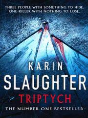 Cover of: Triptych by Karin Slaughter, Karin Slaughter