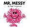 Cover of: Mr. Messy (Mr. Men #8)