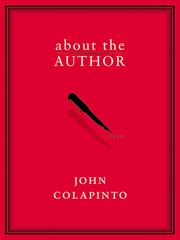 Cover of: About the Author by John Colapinto