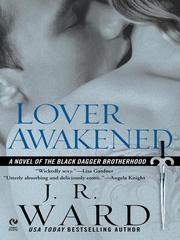 Cover of: Lover Awakened: A Novel of the Black Dagger Brotherhood