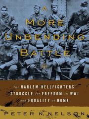 Cover of: A More Unbending Battle by Peter N. Nelson