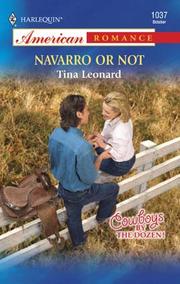 Cover of: Navarro Or Not by Tina Leonard, Tina Leonard