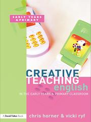 Cover of: English in the Early Years and Primary Classroom by Chris Horner