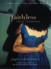 Cover of: Faithless by Joyce Carol Oates, Joyce Carol Oates