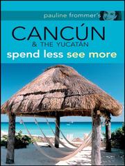 Cover of: Pauline Frommer's® Cancun & the Yucatan