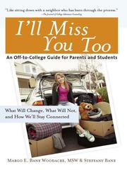 Cover of: I'll Miss You Too by Margo E. Bane Woodacre