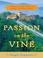 Cover of: Passion on the Vine