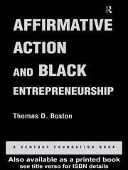 Cover of: Affirmative Action and Black Entrepreneurship by Thomas D. Boston