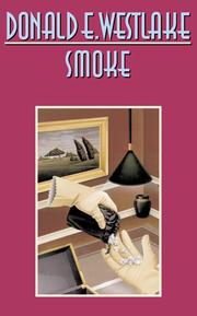 Cover of: Smoke by Donald E. Westlake, Donald E. Westlake