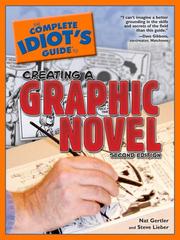 Cover of: The Complete Idiot's Guide to Creating a Graphic Novel by Nat Gertler