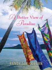 Cover of: A Better View of Paradise by Randy Sue Coburn, Randy Sue Coburn