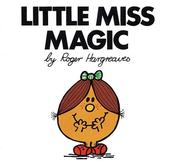 Cover of: Little Miss Magic (Little Miss Books #9) by Roger Hargreaves