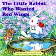 Cover of: The Little Rabbit Who Wanted Red Wings by Carolyn Sherwin Bailey