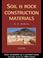 Cover of: Soil and Rock Construction Materials