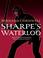 Cover of: Sharpe's Waterloo