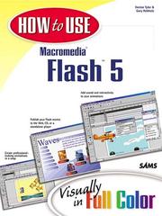 Cover of: How to Use Macromedia Flash 5 by Denise Tyler