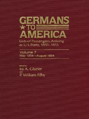 Cover of: Germans to America, Volume 7 May 5, 1854-August 4, 1854