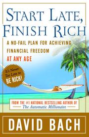 Cover of: Start Late, Finish Rich by David Bach