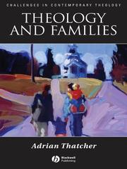 Cover of: Theology and Families by Adrian Thatcher