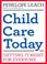 Cover of: Child Care Today