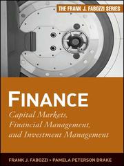 Cover of: Finance: capital markets, financial management, and investment management