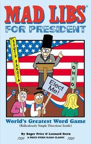 Cover of: Mad libs for president by Price, Roger