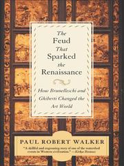 Cover of: The Feud That Sparked the Renaissance by Paul Robert Walker