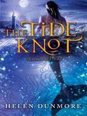 Cover of: The Tide Knot by Helen Dunmore