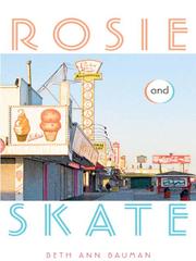 Cover of: Rosie and Skate | Beth Ann Bauman