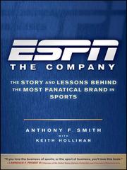 Cover of: ESPN The Company by Anthony F. Smith