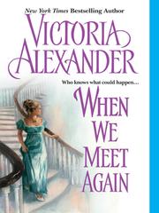 Cover of: When We Meet Again by Alexander, Victoria