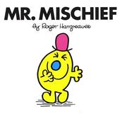 Cover of: Mr. Mischief  (Mr. Men #36)