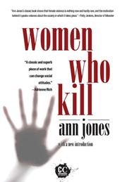 Cover of: Women Who Kill by Ann Jones