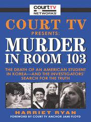 Cover of: Court TV Presents: Murder in Room 103 by Harriet Ryan, Harriet Ryan