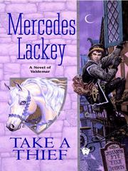 Cover of: Take a Thief by Mercedes Lackey, Mercedes Lackey