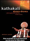 Cover of: Kathakali Dance-Drama by Philli Zarrilli
