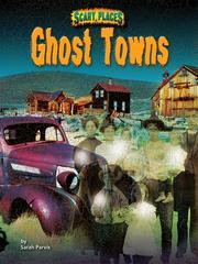 Cover of: Ghost Towns by Sarah Parvis, Sarah Parvis