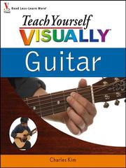 Cover of: Teach Yourself VISUALLY Guitar by Charles Kim