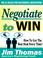 Cover of: Negotiate to Win