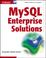 Cover of: MySQL Enterprise Solutions