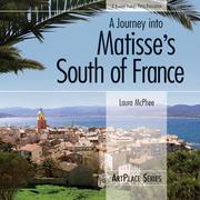 Cover of: A Journey into Matisse's South of France