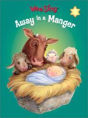 Cover of: Wee Sing Away in a Manger
