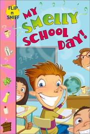 Cover of: My Smelly School Day