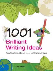 Cover of: 1001 Brilliant Writing Ideas by Ron Shaw, Ron Shaw