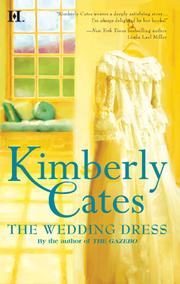 Cover of: The Wedding Dress by Kimberly Cates