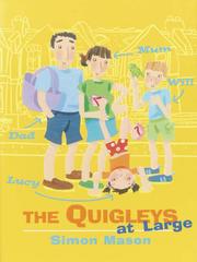 Cover of: The Quigleys at Large by Simon Mason, Simon Mason