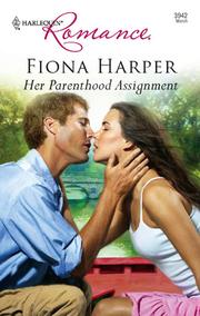 Cover of: Her Parenthood Assignment by Fiona Harper